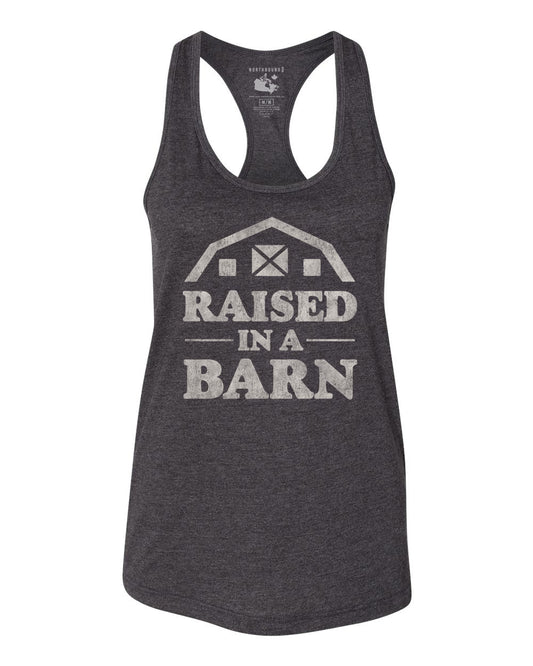 Northbound Supply - Raised in a Barn Racerback Tank